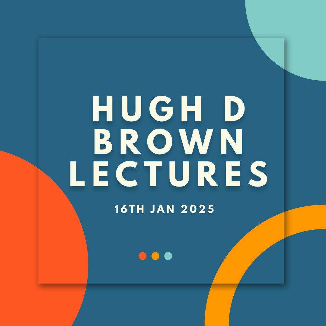 Image: hugh-d-brown-lecture-2025